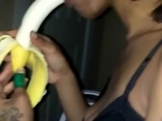 forcing banana down my Throat